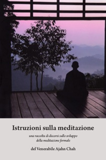 Istruzioni sulla meditazione by Ajahn Chah