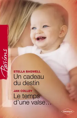 Read: Un Book cadeau du destin - Le temps d'une valse (Harlequin Passions)