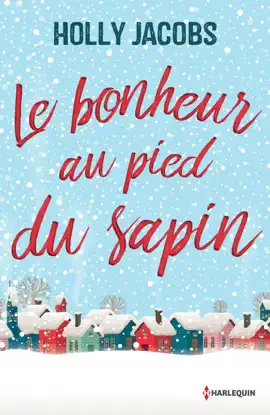Read: Book Le bonheur au pied du sapin