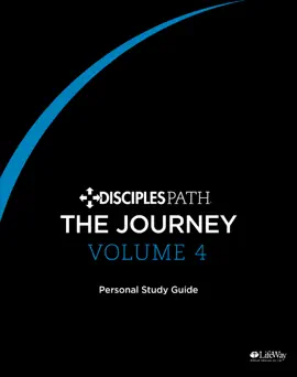 Read: Disciples Path: The Journey Book Volume 4 Personal Study Guide eBook