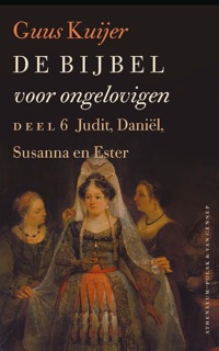 Judit, Daniël, Susanna en Ester by Guus Kuijer