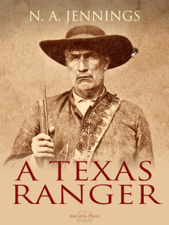 A Texas Ranger - N. A. Jennings Cover Art