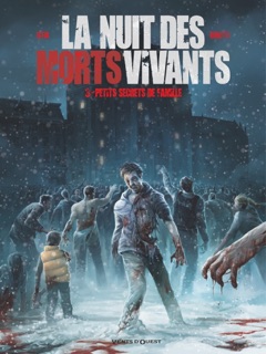 La Nuit des morts-vivants - Tome 03 by Jean-Luc Istin & Elia Bonetti