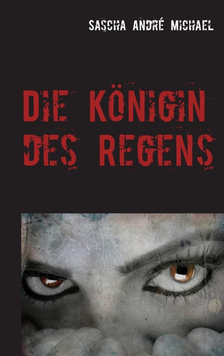 Die Königin des Regens