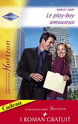 Read: Le play-boy amoureux - Un Book choix douloureux (Harlequin Horizon)