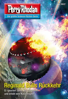 Read: Book Perry Rhodan 2917: Reginald Bulls Rückkehr