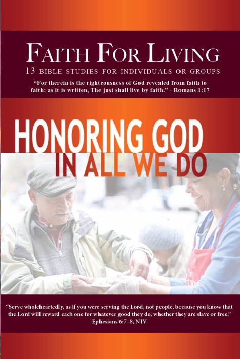 Faith for Living: Honoring God in All We Do