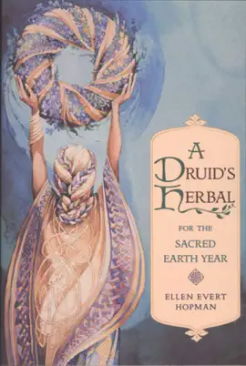 Read: A Druid's Herbal for the Sacred Earth Book Year