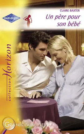 Read: Un Book père pour son bébé (Harlequin Horizon)