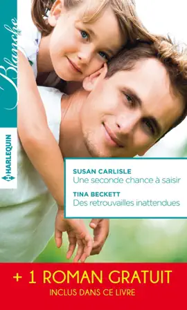 Read: Une seconde chance à saisir - Des retrouvailles inattendues Book - Le choix de Catherine