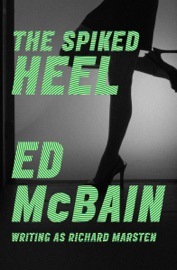 The Spiked Heel - Ed McBain