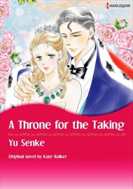 A Throne For The Taking - Yu Senke by  Yu Senke PDF Download