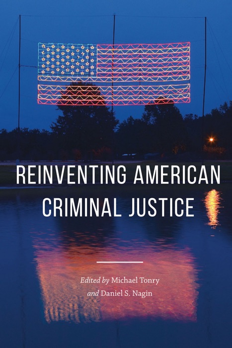 Crime and Justice, Volume 45: Sentencing Policies and Practices in Western Countries