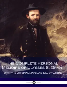 Read: The Complete Personal Memoirs of Ulysses S. Book Grant