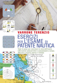 Esercizi per l'esame di patente nautica - Varrone Terenzio