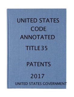 USCA. Title 35 Patents 2017 by United States Government