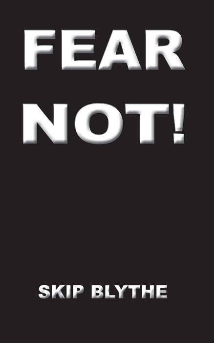 Fear Not