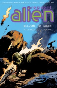 Resident Alien Volume 1: Welcome to Earth!