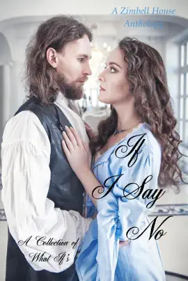 Read: If I Say No: A Collection of What If's Book