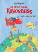 Der kleine Drache Kokosnuss reist um die Welt - Ingo Siegner