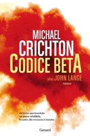 Codice Beta - Michael Crichton & John Lange