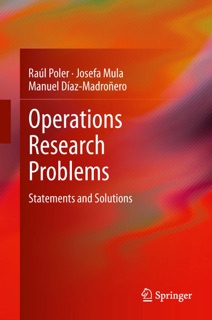 Operations Research Problems by Raúl Poler, Josefa Mula & Manuel Díaz-Madroñero