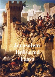Jerusalem Delivered - Torquato Tasso