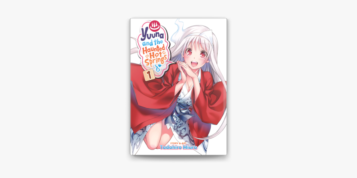 Seven Seas Entertainment on X: YUUNA AND THE HAUNTED HOT SPRINGS