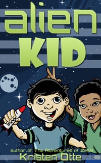 Alien Kid by Kristen Otte