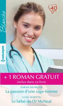 Read: La passion d'une sage-femme - Le bébé du Dr McNeal - À la poursuite d'un Book rêve