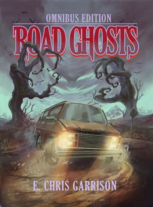 Road Ghosts: Omnibus Edition