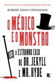 O médico e o monstro - Robert Louis Stevenson