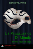 La venganza de Don Mendo - Pedro Muñoz Seca