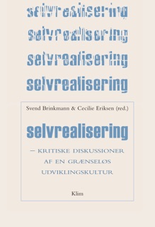 Selvrealisering by Svend Brinkmann