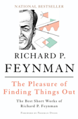 The Pleasure of Finding Things Out - Richard P. Feynman & Freeman Dyson