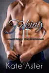 Faking It by Kate Aster Book Summary, Reviews and Downlod