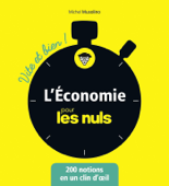 L'économie pour les Nuls - Vite et Bien - Michel Musolino