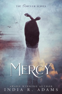 Mercy by India R Adams