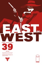 East Of West #39 - Jonathan Hickman & Nick Dragotta