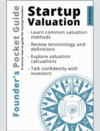 Founder's Pocket Guide: Startup Valuation 2E