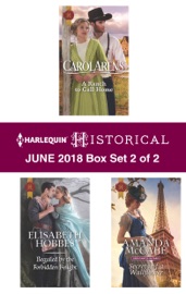 Harlequin Historical June 2018 - Box Set 2 of 2 - Carol Arens, Elisabeth Hobbes & Amanda McCabe