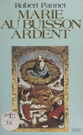 Marie au buisson ardent - Robert Pannet
