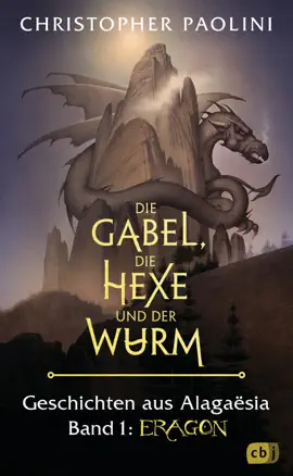 Read: Die Gabel, die Book Hexe und der Wurm. Geschichten aus Alagaësia. Band 1: Eragon