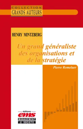 Read: Henry Mintzberg - Un grand généraliste des organisations Book et de la stratégie