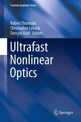 Read: Ultrafast Nonlinear Optics Book