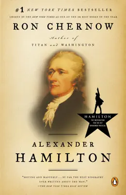 Alexander Hamilton by Ron Chernow book