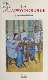 La parapsychologie - Alexandre Widhoff