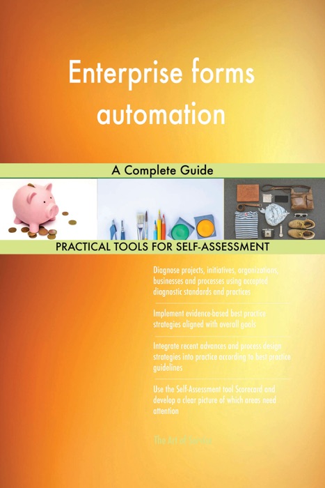 Enterprise forms automation A Complete Guide