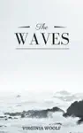 The Waves by Virginia Woolf Book Summary, Reviews and Downlod