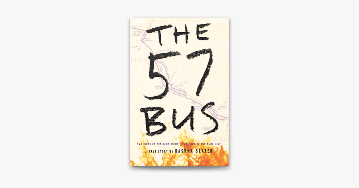 ‎The 57 Bus by Dashka Slater on Apple Books